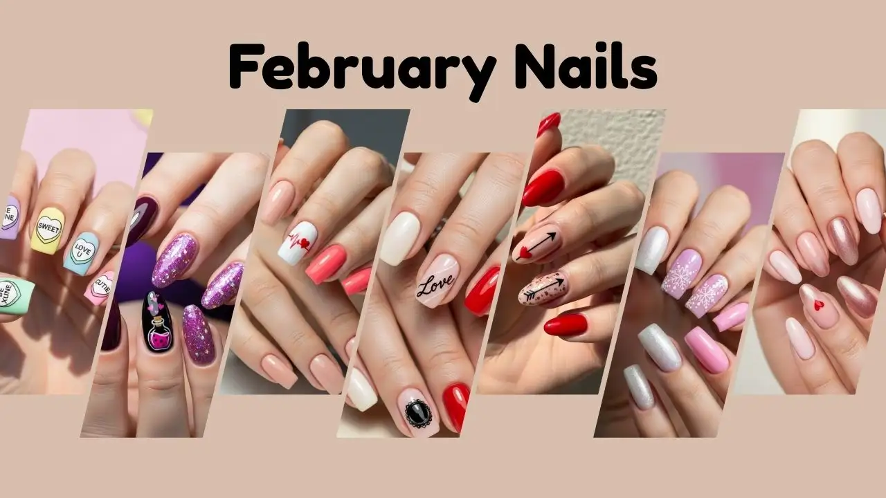 February Nails: 12 Stunning Designs to Celebrate Love & Winter